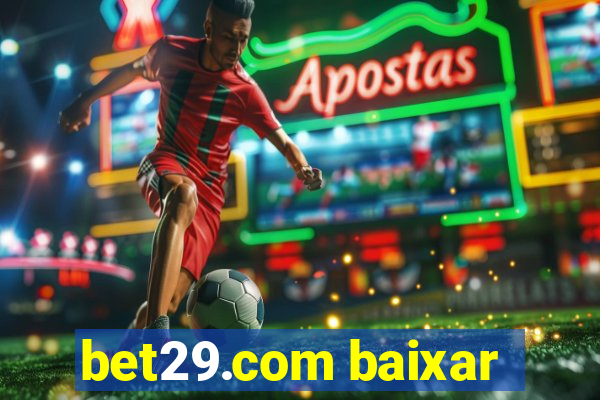 bet29.com baixar